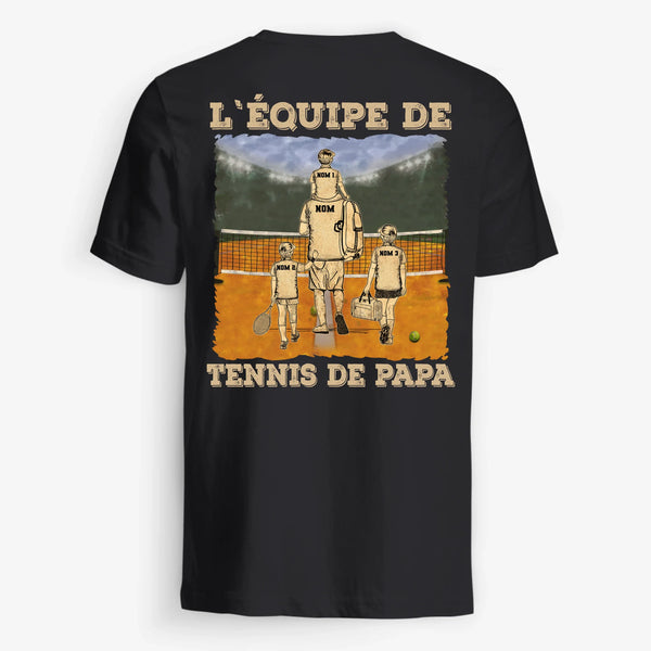 L'équipe de tennis de papa - Tshirt personnalisé pour Père