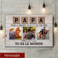 cadre personnalise pour papa cadeau personnalise pour pere papa pour le monde tu nes quun pere mais pour nous tu es le monde