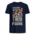 t shirt for dad its not a dad bod its a father figure bear