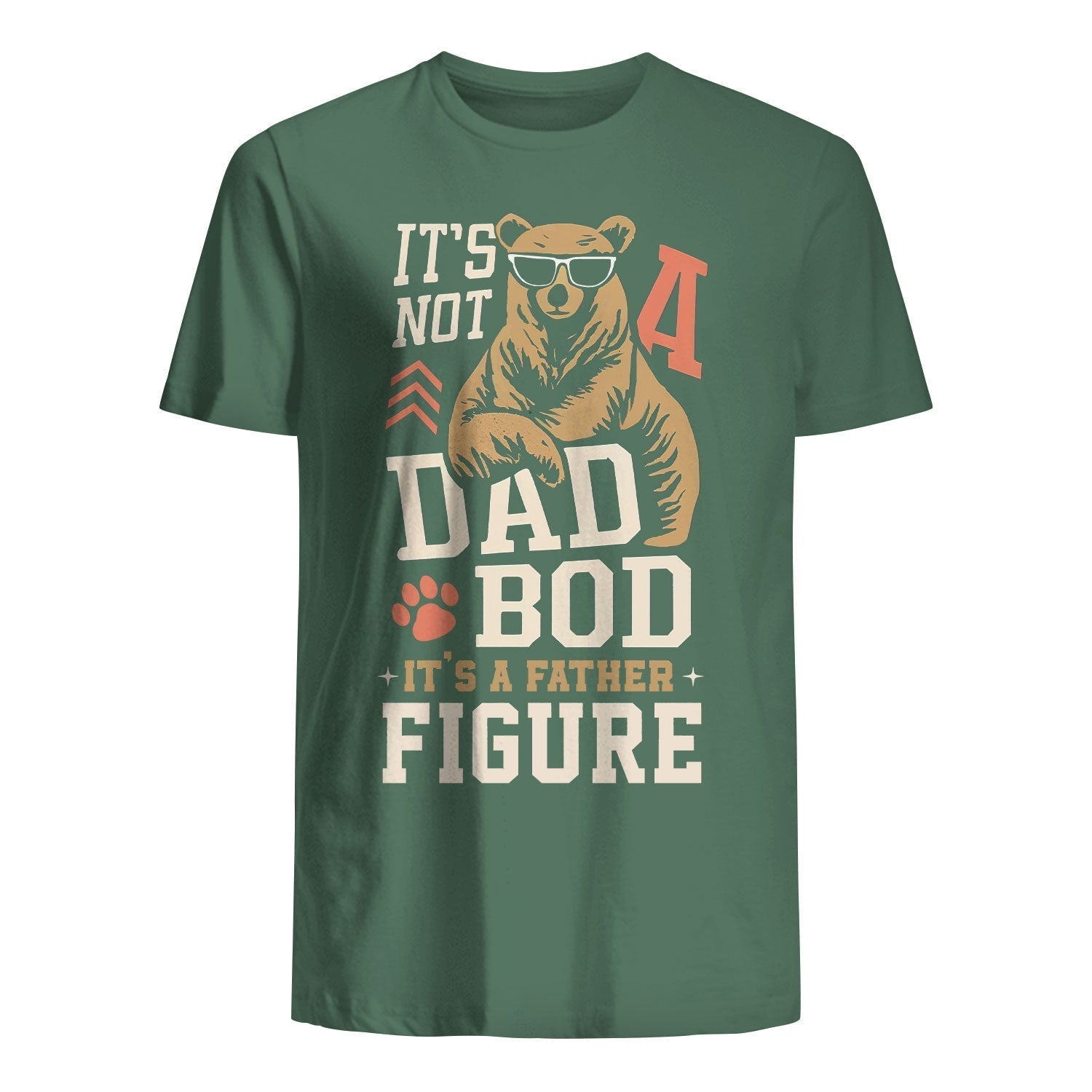 t shirt for dad its not a dad bod its a father figure bear